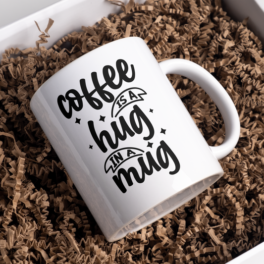 Coffee Is a Hug in a Mug – Classic White Ceramic Mug